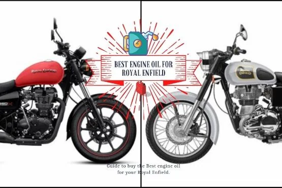 5 Best Engine Oil For Royal Enfield Bikes 