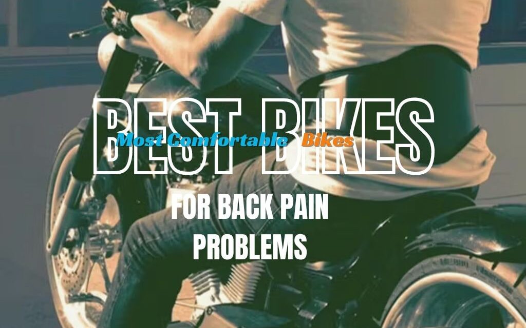 15 Best Bikes for Back Pain Problems in 2024
